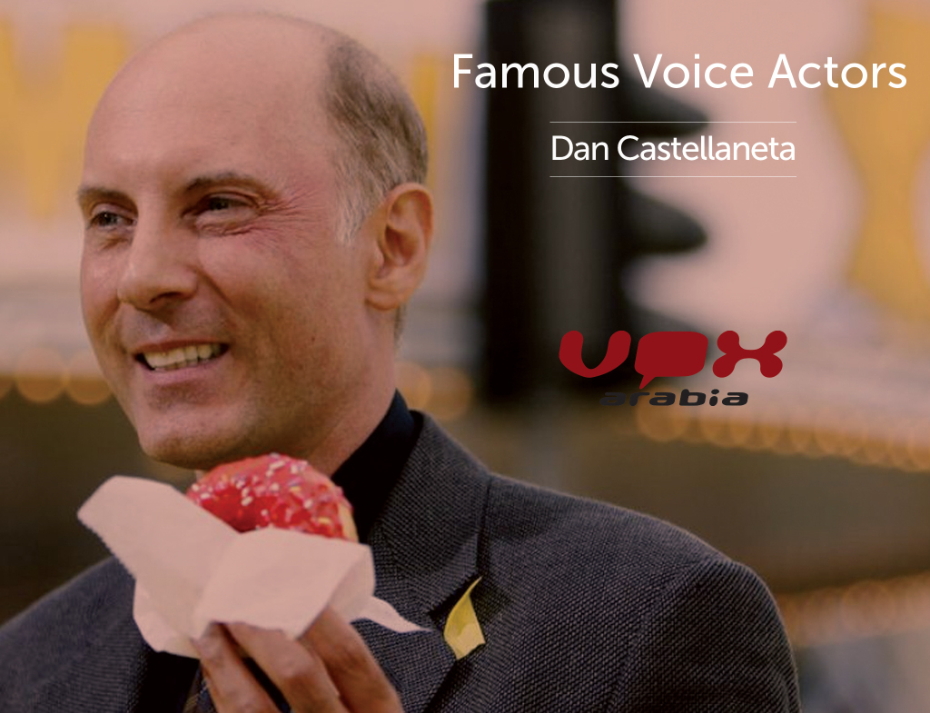FAMOUS VOICE OVERS | DAN CASTELLANETA